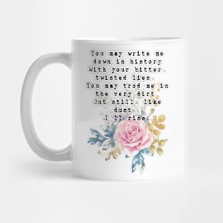 I'll rise quote Mug